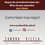 Regras da convivência/visitas dos filhos de pais separados nas férias