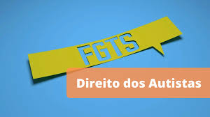 Saque FGTS Autista