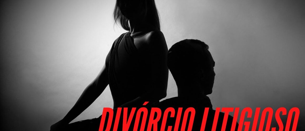 Divórcio Litigioso: o que fazer quando não há acordo